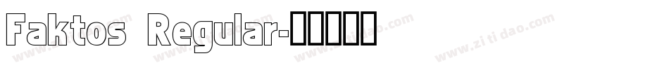 Faktos Regular字体转换